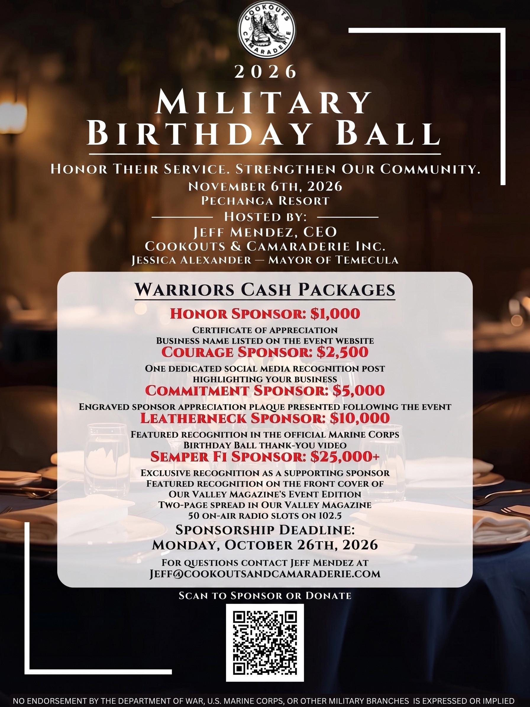 2026 Marine Corps Ball, November 6, 2026 at Pechanga Resort. Warriors Cash sponsorship packages from $1,000 to $25,000 and up. Select to sponsor or donate.